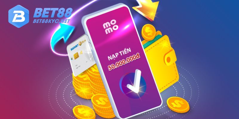 Nạp tiền Bet88 qua ví momo nhanh chóng